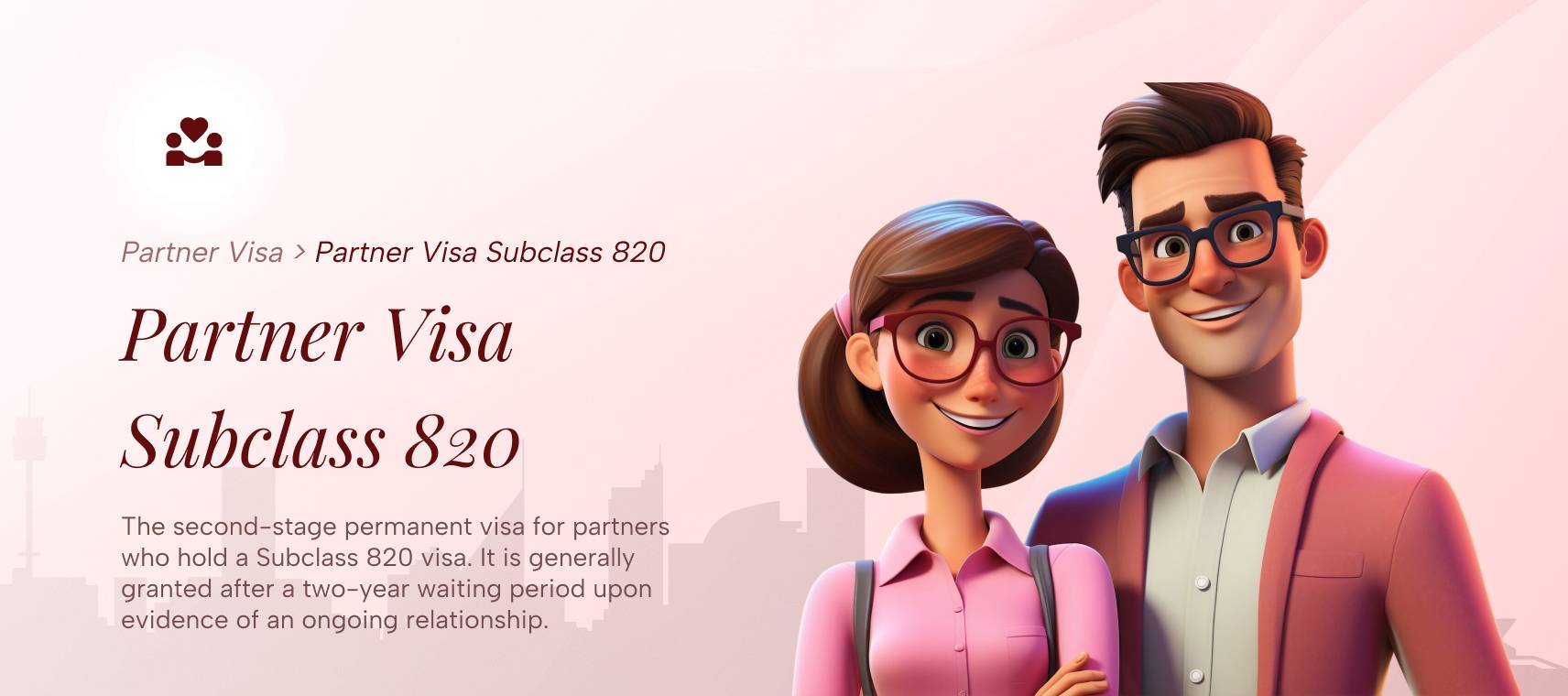 Partner Visa Subclass 820 (Onshore)